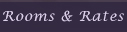 Room Rates for Bed & Breakfast